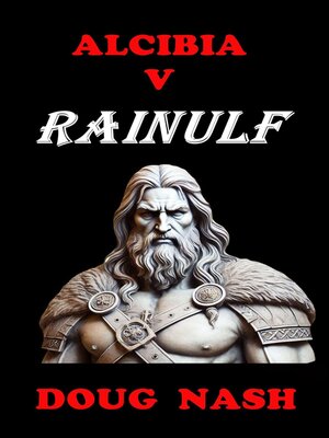 cover image of Alcibia v Rainulf